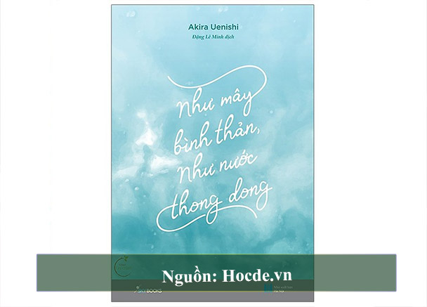 Như Mây Bình Thản , Như Nước Thong Dong Như Mây Bình Thản , Như Nước Thong Dong