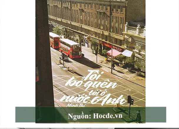 Tôi Bỏ Quên Tôi Ở Nước Anh Tôi Bỏ Quên Tôi Ở Nước Anh