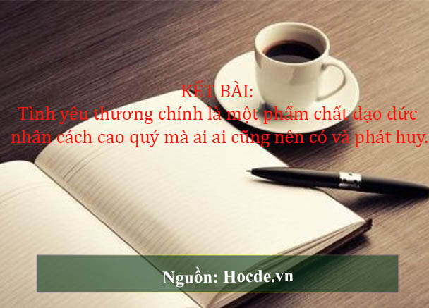 Kết bài: Nghị luận về tình yêu thương