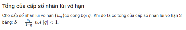 Tổng của cấp số nhân lùi vô hạn